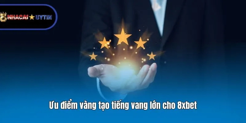Ưu điểm vàng tạo tiếng vang lớn cho 555win